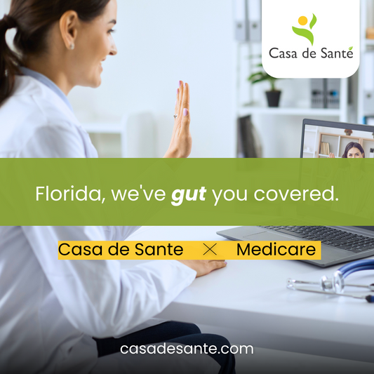 Casa de Sante, leading Gut Health Platform, Now an In-Network Provider for Medicare Florida