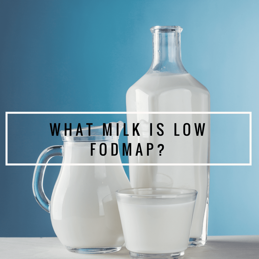 What Milk Is Low FODMAP?