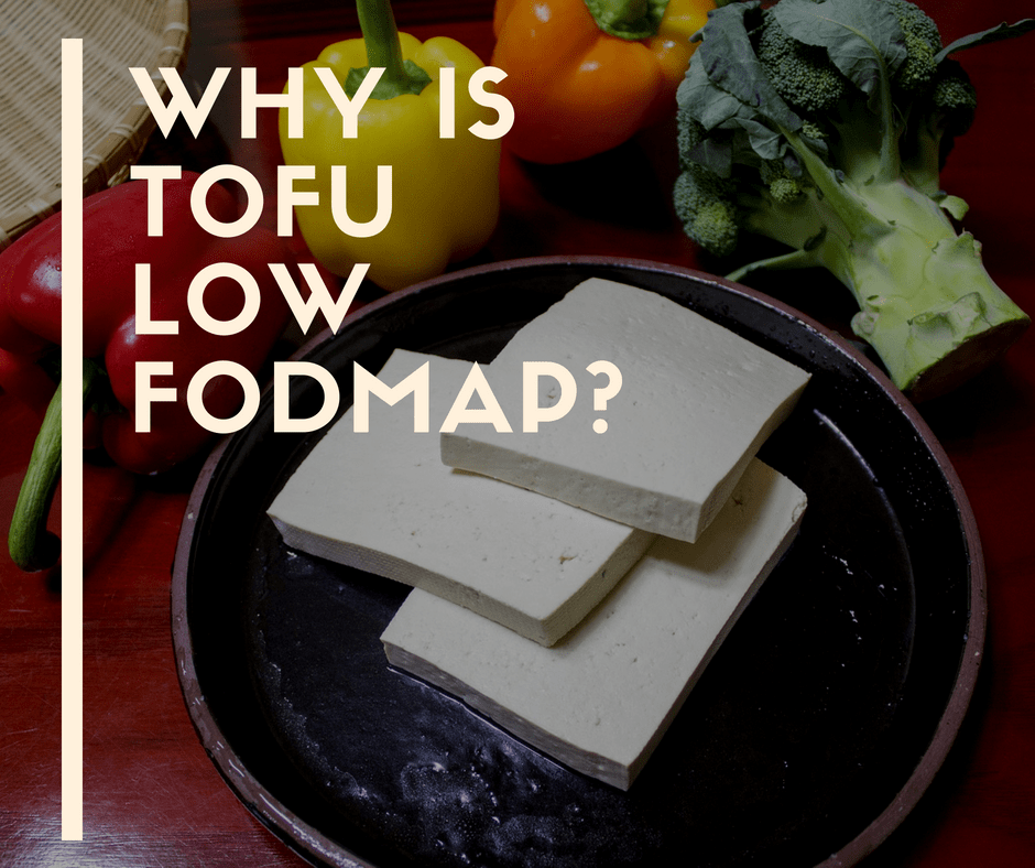 Is Tofu Low FODMAP?