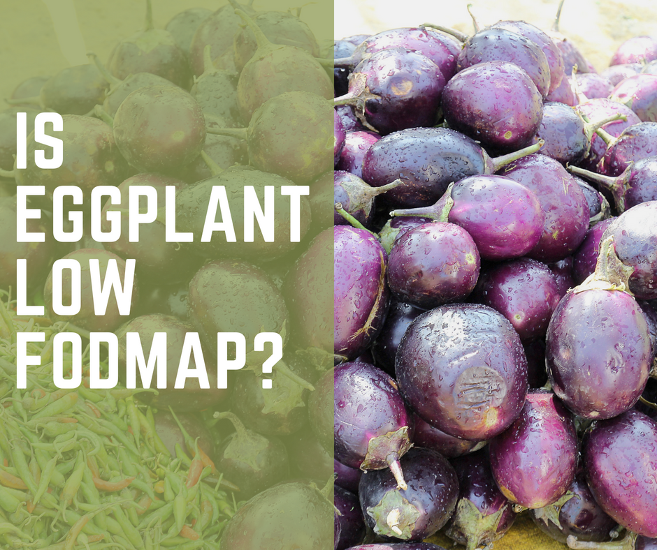 Is Eggplant Low FODMAP?