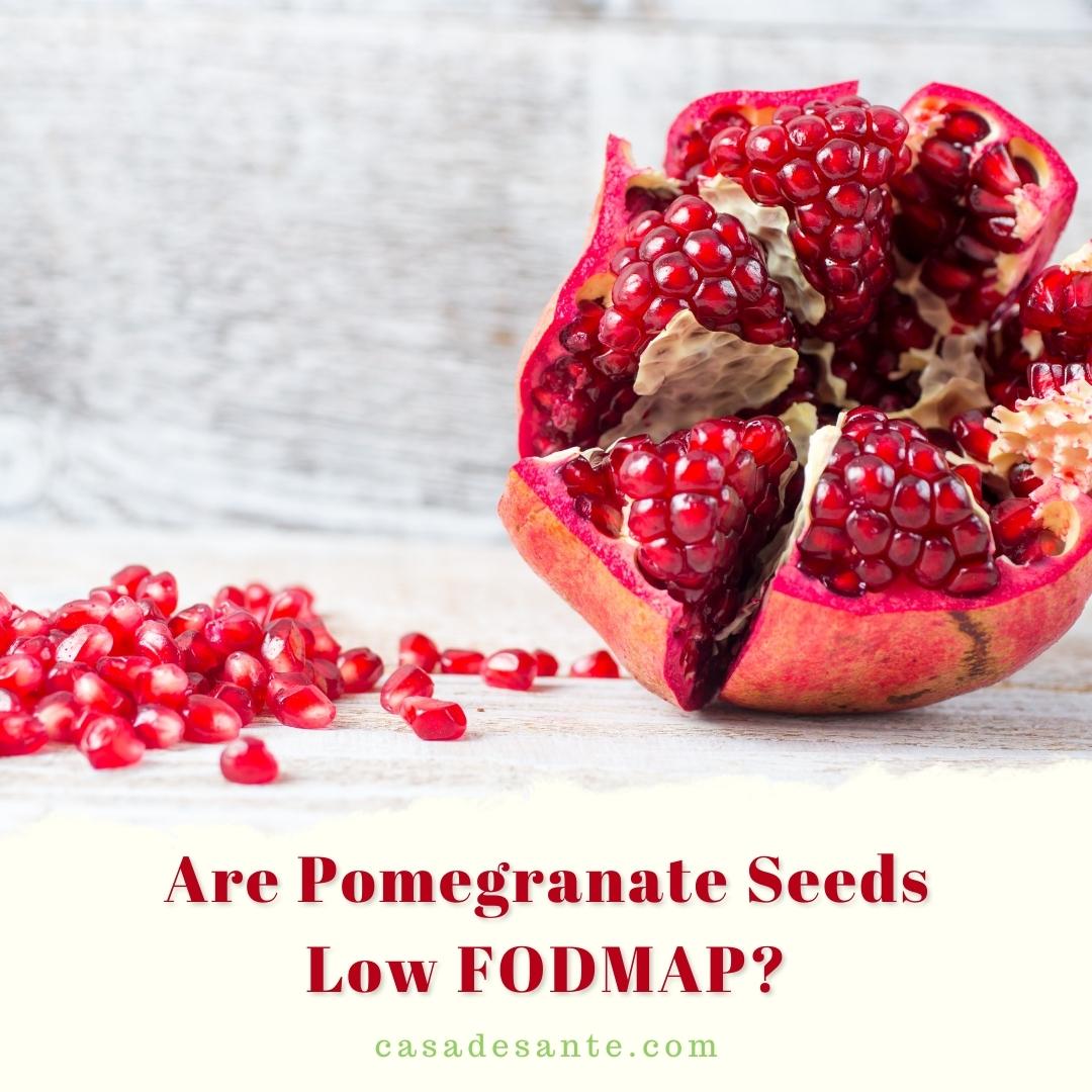 Are Pomegranate Seeds Low FODMAP?