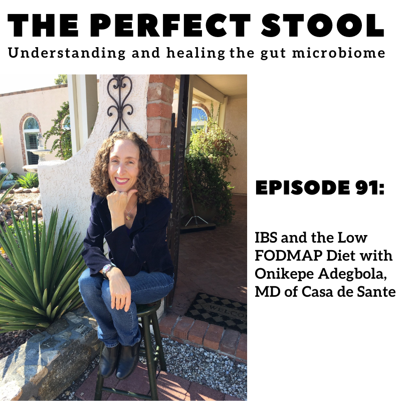 IBS and the Low FODMAP Diet with Onikepe Adegbola, MD of Casa de Sante