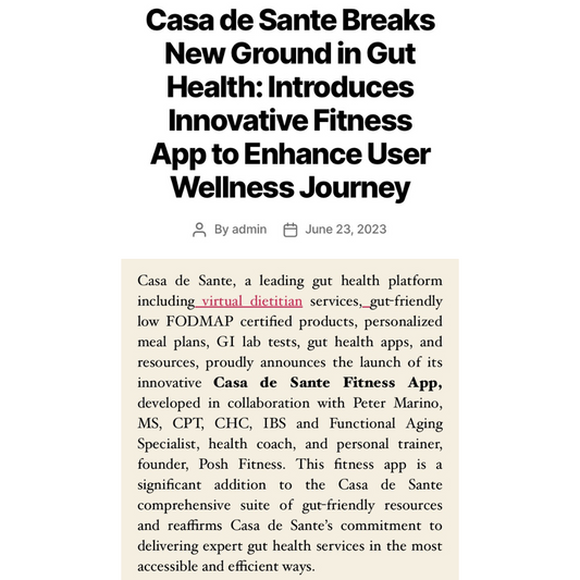 Casa de Sante Breaks New Ground in Gut Health: Introduces Innovative Fitness App to Enhance User Wellness Journey