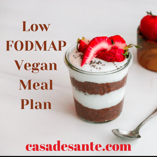 7 Day Low FODMAP Vegan Meal Plan - casa de sante