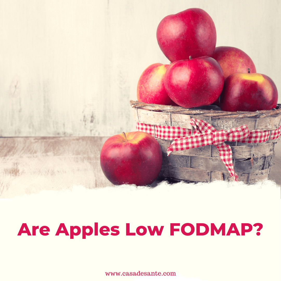 Are Apples Low FODMAP? casa de sante