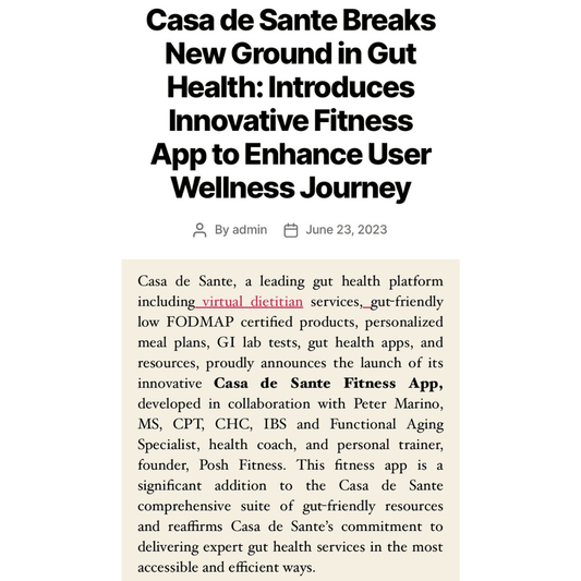 Casa de Sante Breaks New Ground in Gut Health: Introduces Innovative Fitness App to Enhance User Wellness Journey - casa de sante