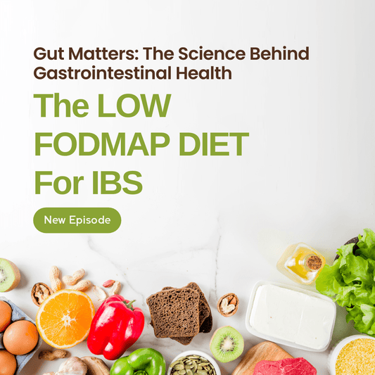 Episode 2: The LOW FODMAP Diet For IBS - casa de sante