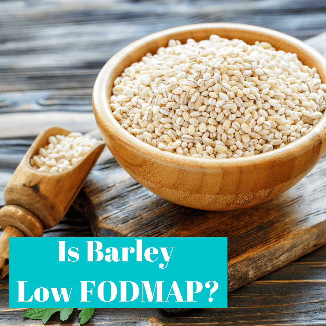 Is Barley Low FODMAP? - casa de sante