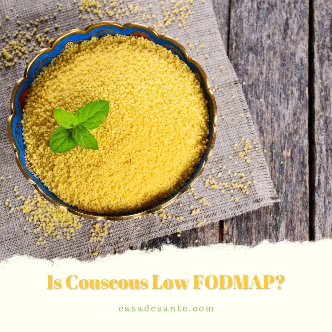 Is Couscous Low FODMAP? casa de sante
