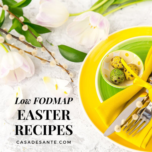 Low FODMAP Easter Recipes - casa de sante