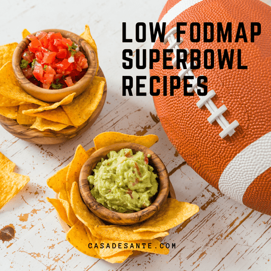 Low FODMAP Superbowl Recipes - casa de sante