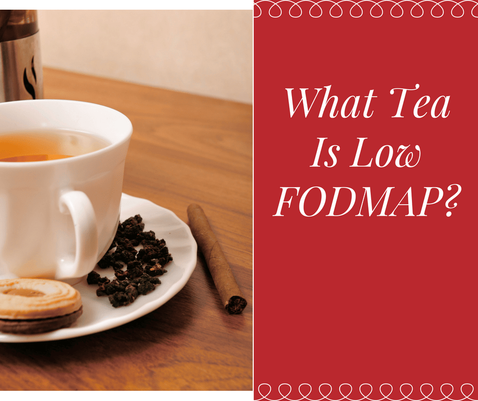 What Tea Is Low FODMAP? - casa de sante