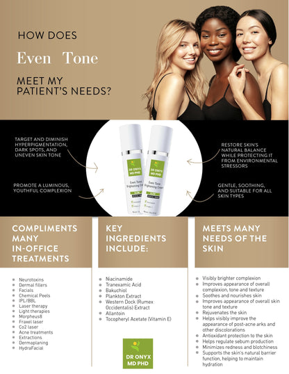 Even Tone Brightening Cream MD PhD Formulated
