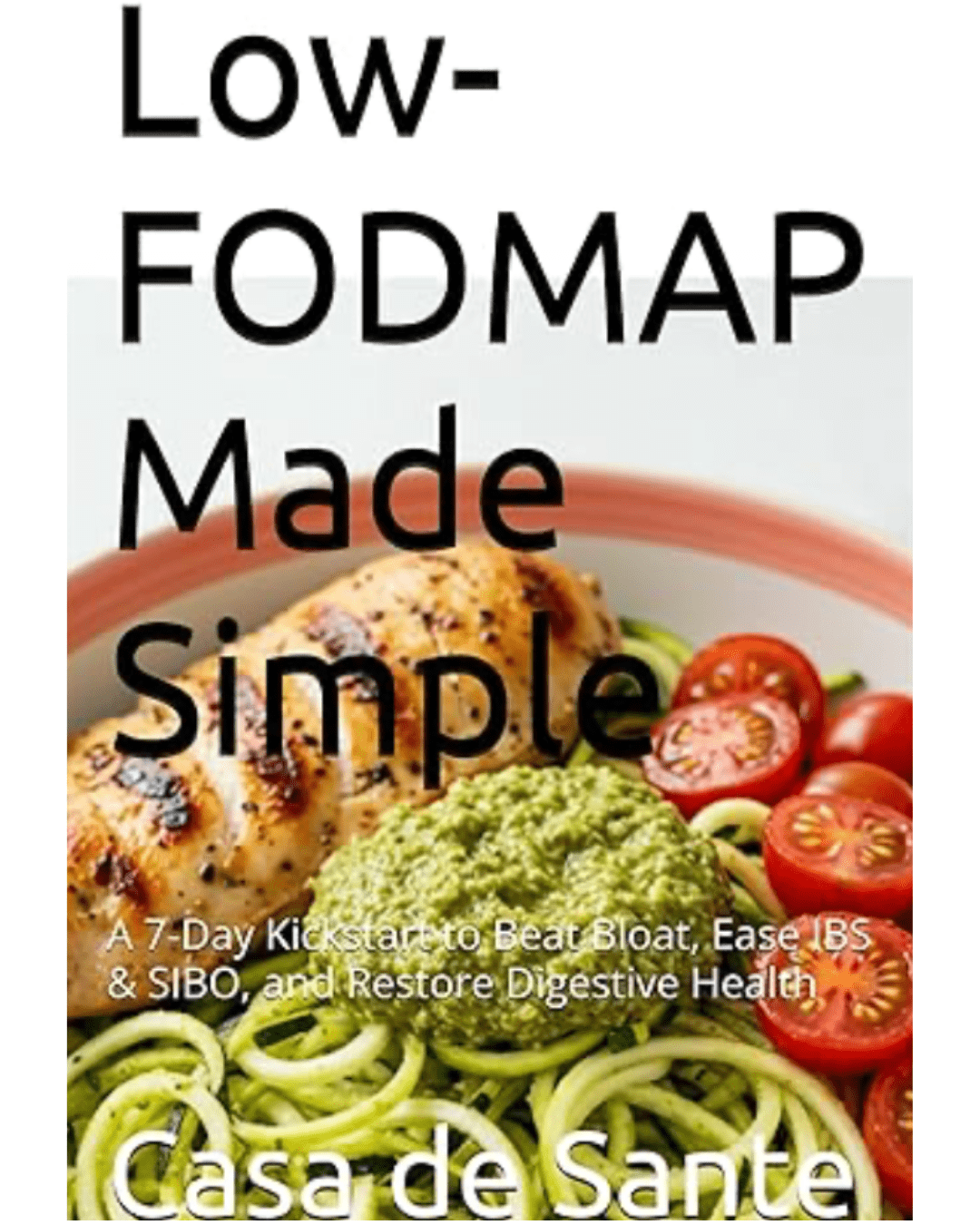 Low - FODMAP Made Simple - casa de sante