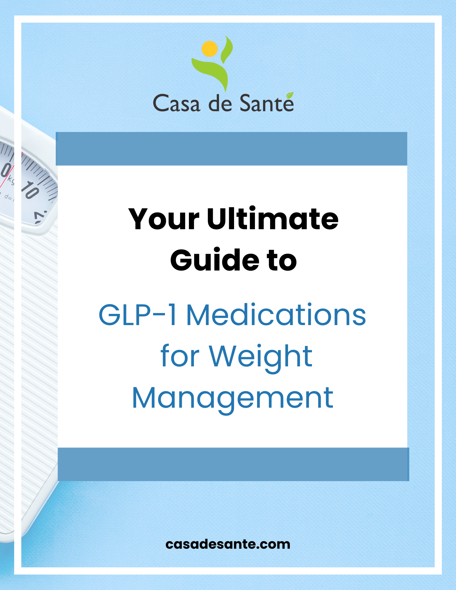 Your Ultimate Guide to GLP - 1 Medications for Weight Management - casa de sante