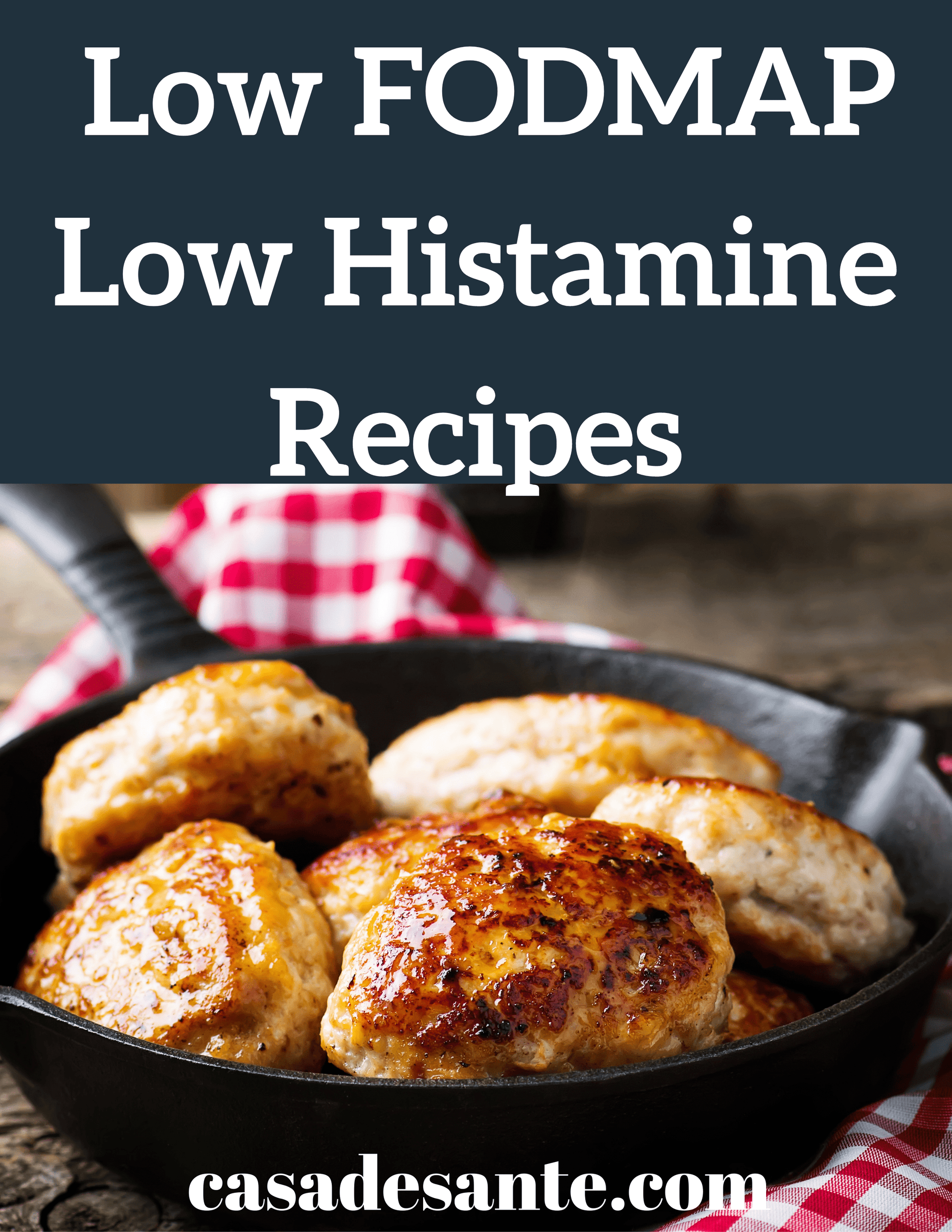 50 Low FODMAP Histamine Recipes Cookbook